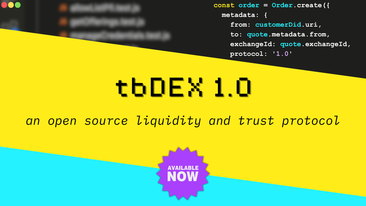 tbDEX v1.0: Open Source Liquidity and Trust Protocol