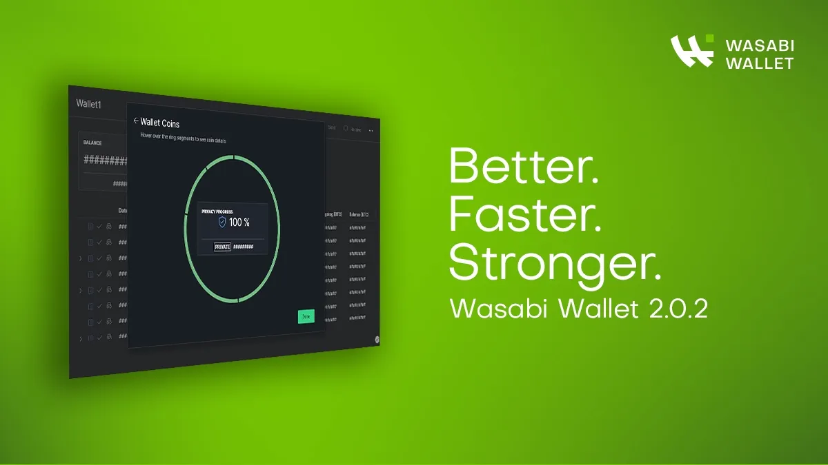 Wasabi Wallet v2.0.2: Tor Optimization to Improve Reliability and New Privacy Progress Visualizer