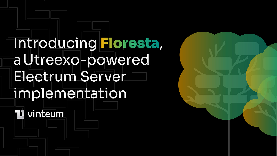 Floresta v0.3.0: Utreexo-Powered Electrum Server Implementation