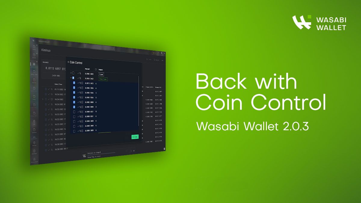 Wasabi Wallet v.2.0.3: Back with Coin Control
