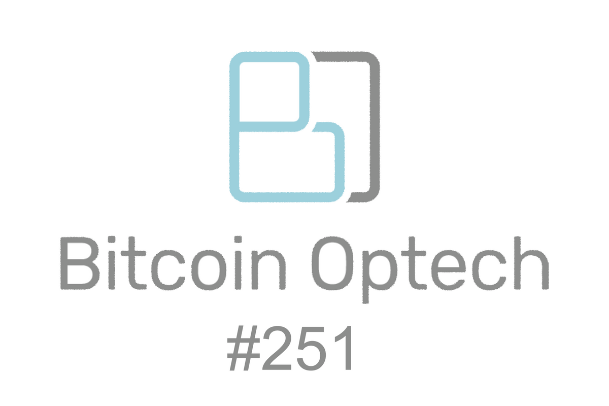 Bitcoin Optech #251: Testing HTLC Endorsement