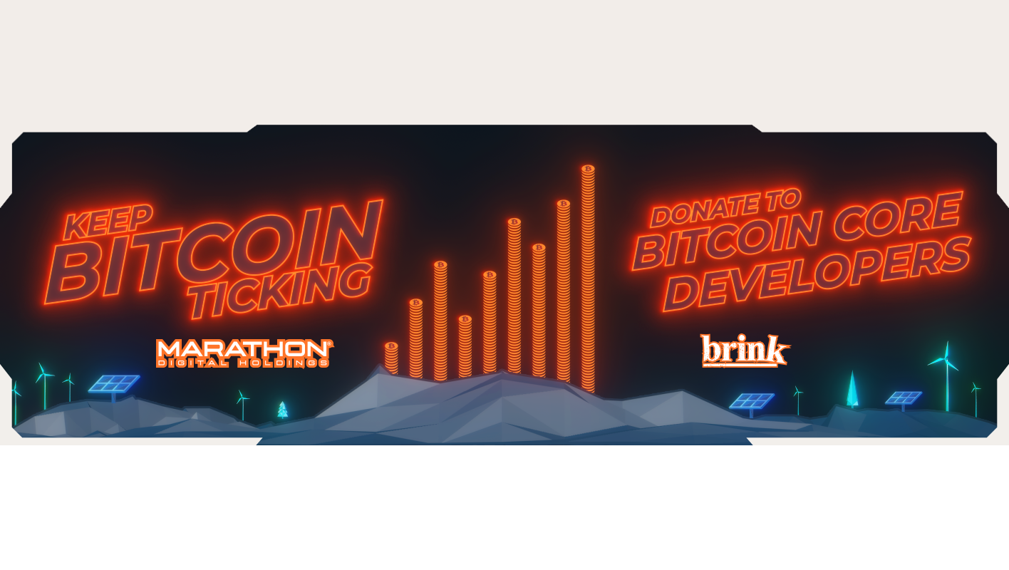 Brink Partners with Marathon Digital Holdings to Raise $1M For Bitcoin Core Development