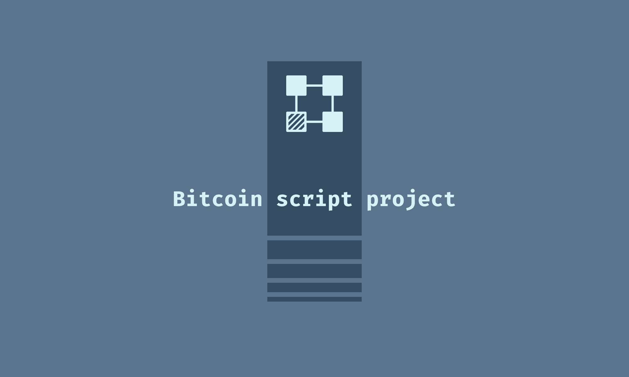 Bitcoin Script Project: Sharing Resources On The State of Bitcoin Development