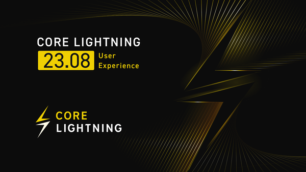 Core Lightning v23.08: Satoshi's Successor