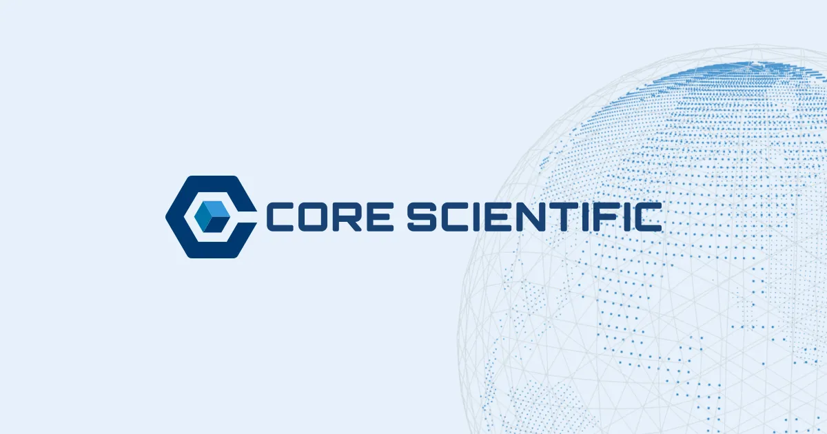 Core Scientific Restructuring Plan Includes Equity Stake For Bitmain and Anchorage