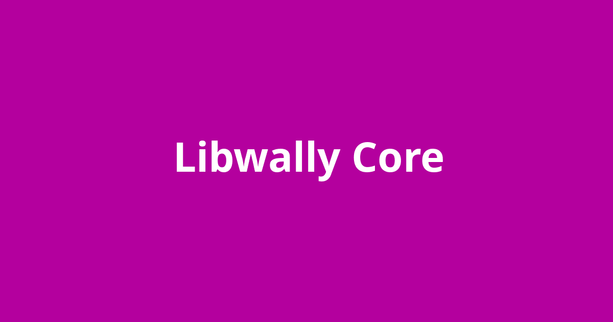 Libwally Core v0.9.2: Recommended Upgrade