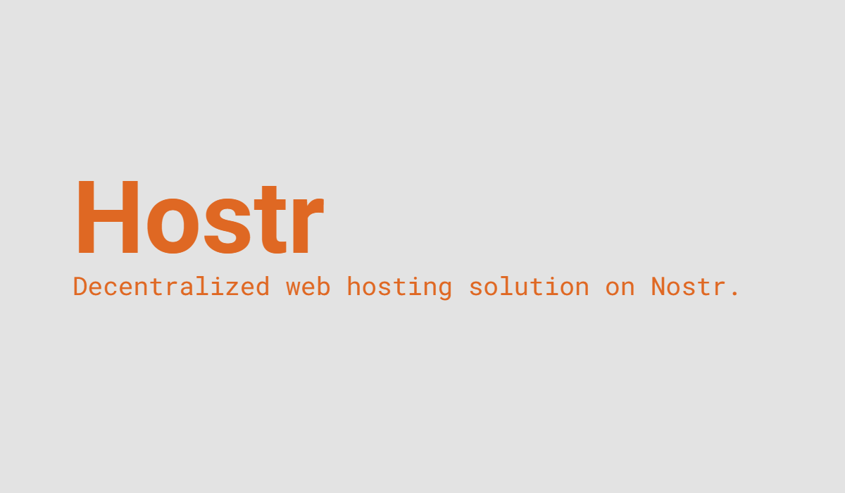 Hostr: Decentralized Web Hosting Solution on Nostr