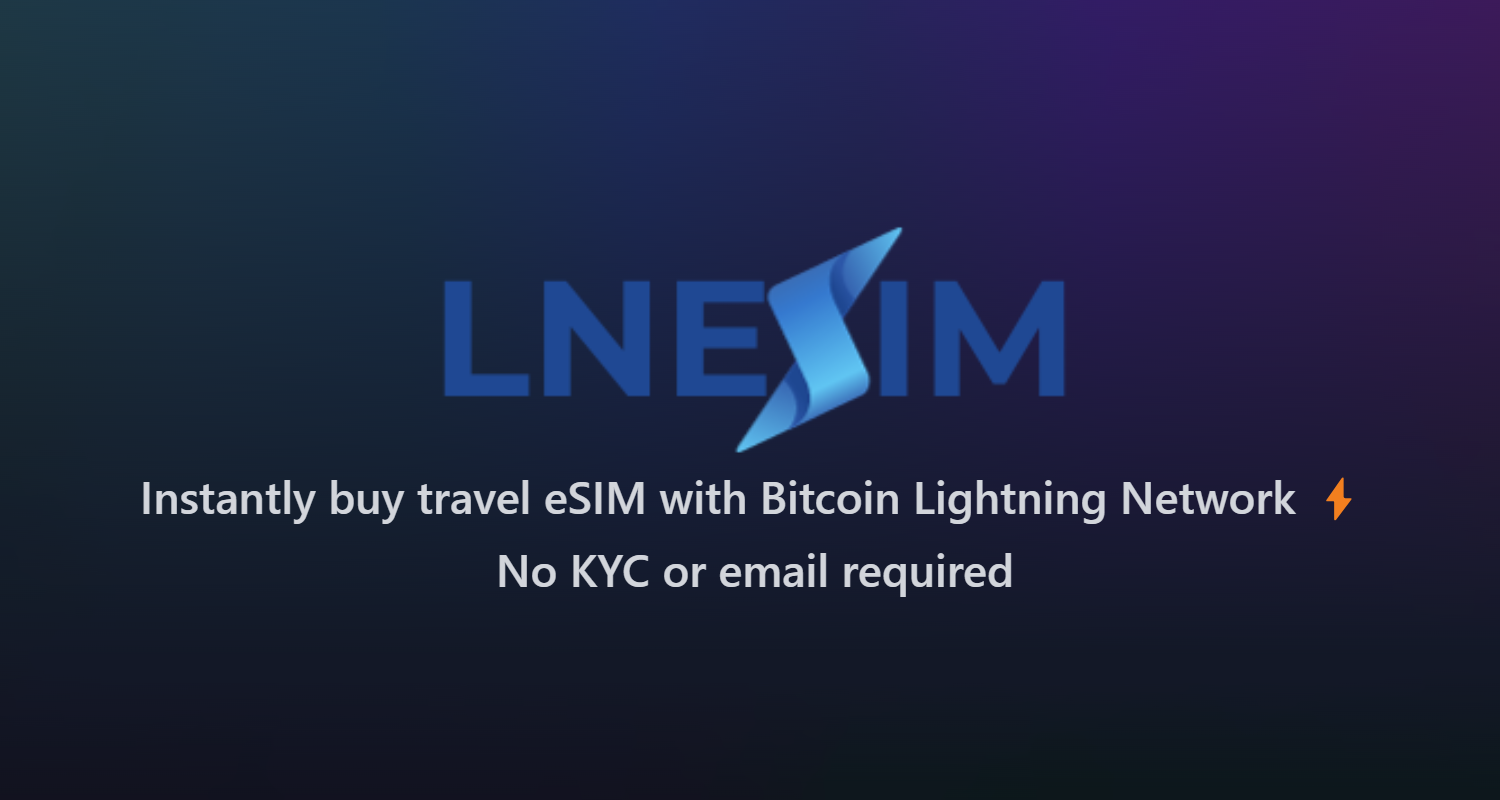 LNeSIM: Buy Travel eSIMs Over the Lightning Network