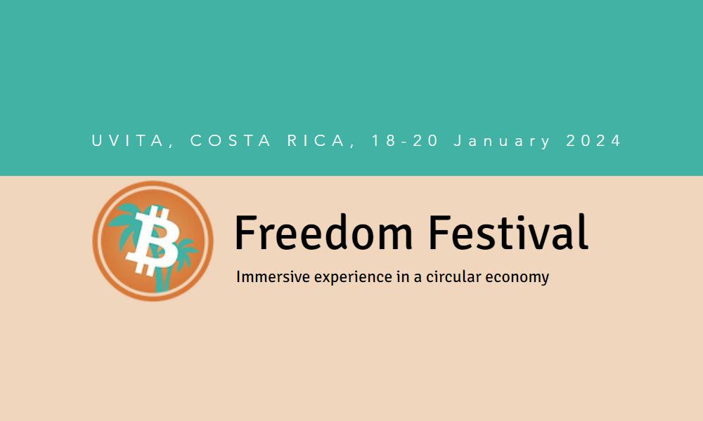 Bitcoin Freedom Festival 2024 To Take Place in Costa Rica on January 18-20