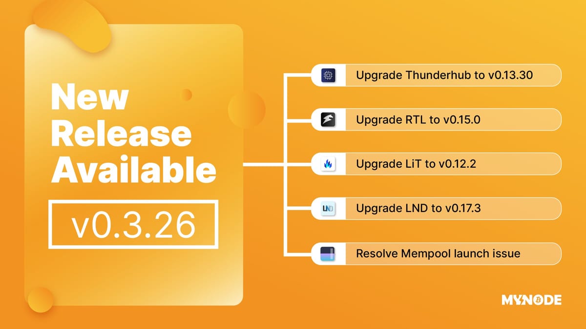 MyNode v0.3.26: Updates & Fixes