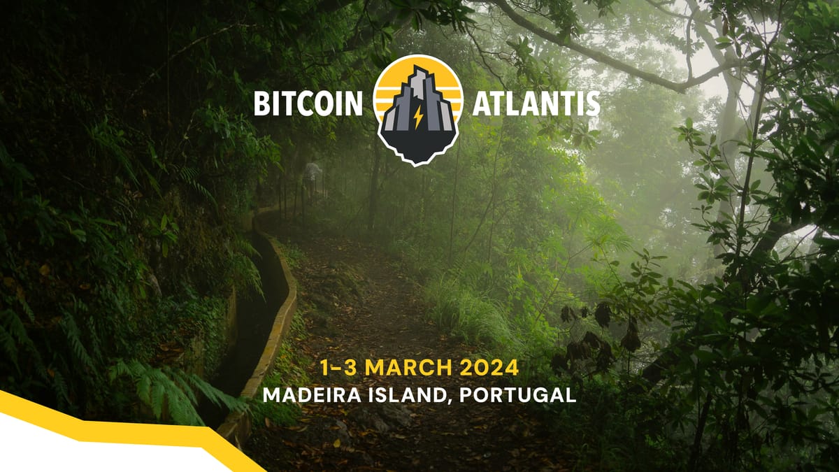 Bitcoin Atlantis 2024: Day 1 Livestream