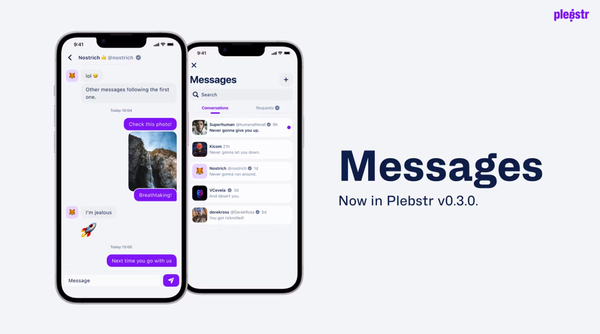 Plebstr v0.3.0: Direct Messages