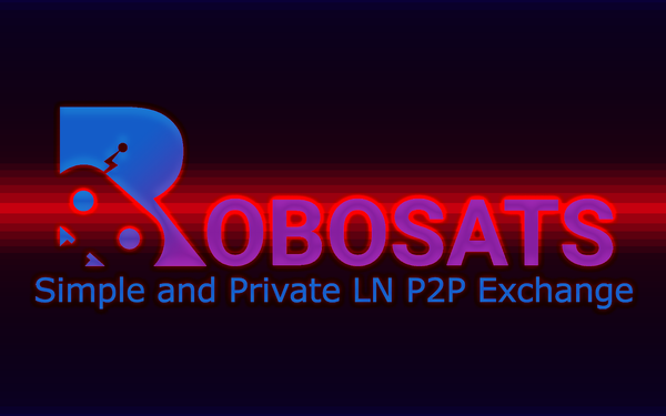 RoboSats v0.5.2-alpha: Updates and Improvements