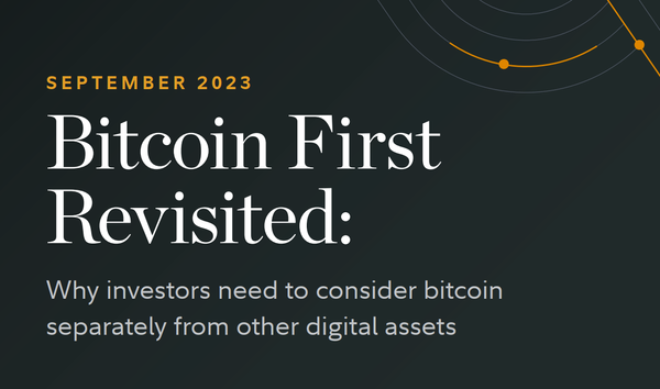 Bitcoin Should Be Considered First and Separate From All Other Digital Assets - Fidelity Report