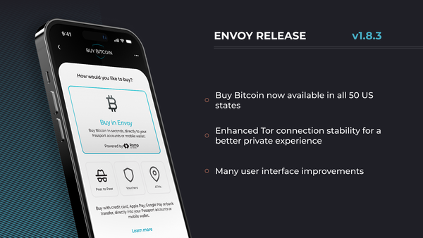Envoy v1.8.3: Expanded Buy Bitcoin Feature, Enhanced Tor Connection, UI Improvements