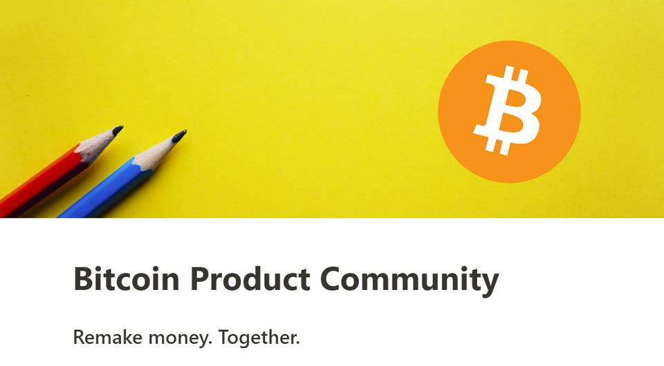 Bitcoin Product Community For Bitcoin Product Contributors