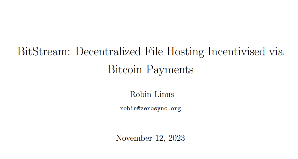 BitStream: Decentralized File Hosting Incentivized via Bitcoin Payments