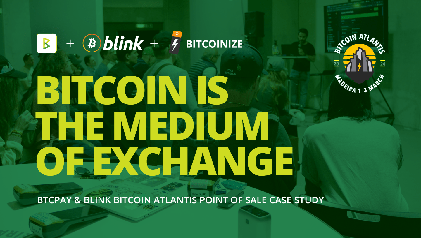 Case Study: Bitcoin as Medium of Exchange at Bitcoin Atlantis 2024