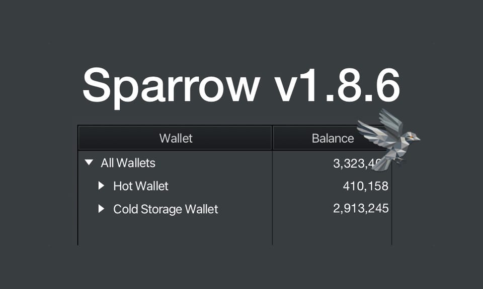 Sparrow Wallet v1.8.6: Wallet Search Improvements, Mix from Postmix & More